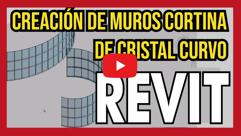 Creación de Muros Cortina de Cristal Curvo en Revit