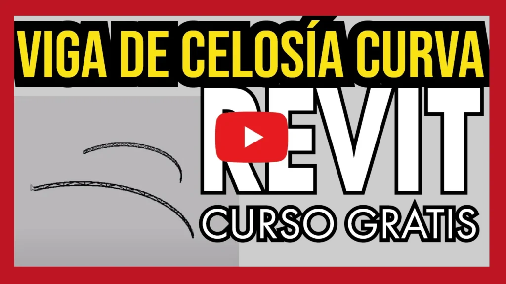 Modelado de Viga de Celosía Curva en Revit 2016